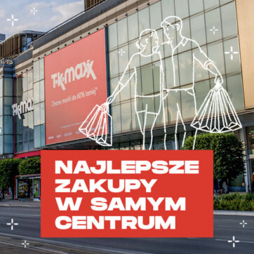 Najlepsze zakupy w samym centrum